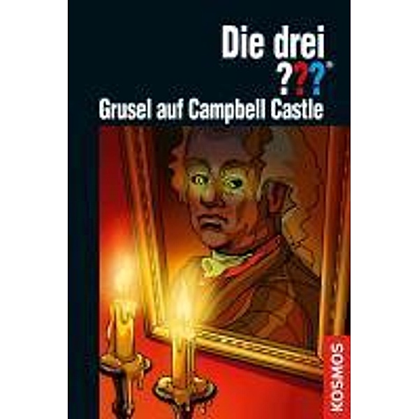 Grusel auf Campbell Castle / Die drei Fragezeichen Bd.147, Marco Sonnleitner
