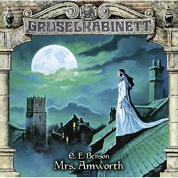 Gruselkabinett - 102 - Mrs. Amworth, E. F. Benson