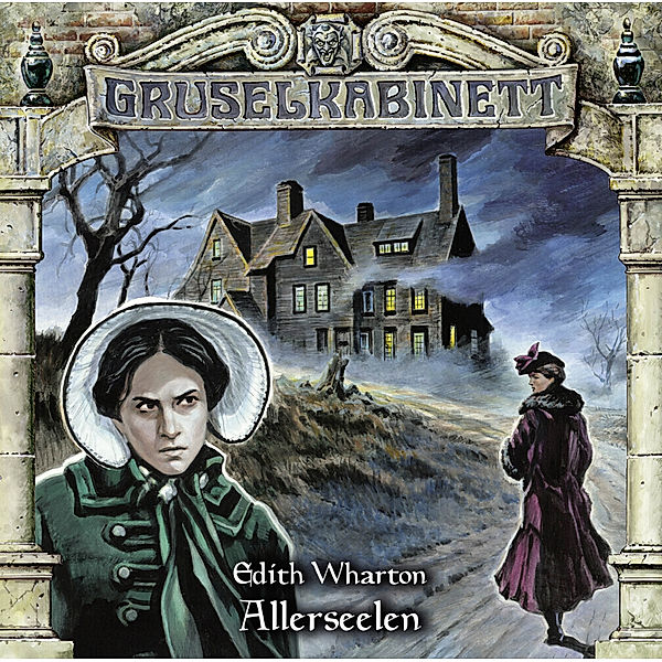 Gruselkabinett - 104 - Allerseelen, Edith Wharton