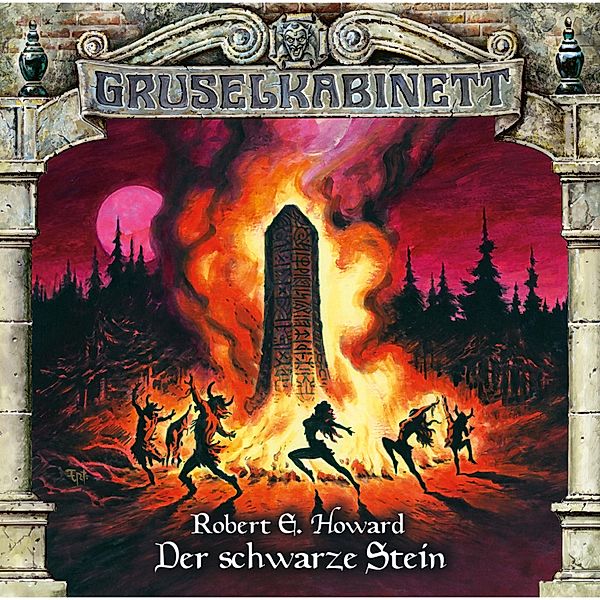 Gruselkabinett - 116 - Der schwarze Stein, Robert E. Howard