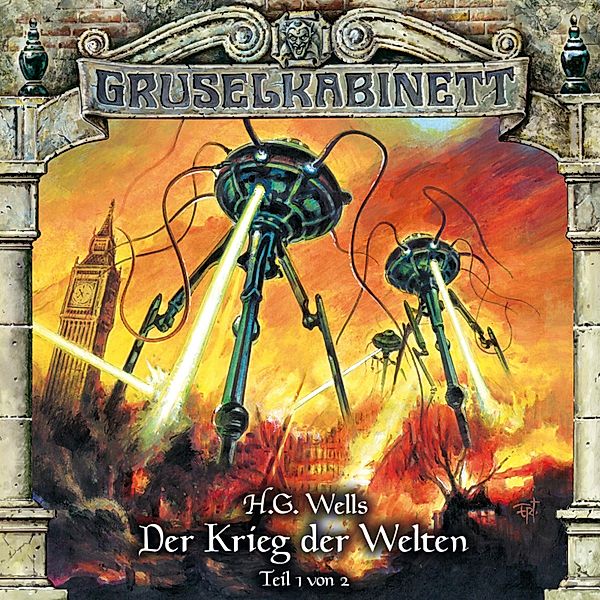 Gruselkabinett - 124 - Der Krieg der Welten (Teil 1 von 2), H.G. Wells