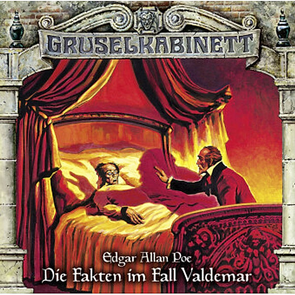 Gruselkabinett - 127 - Die Fakten im Fall Valdemar, Edgar Allan Poe