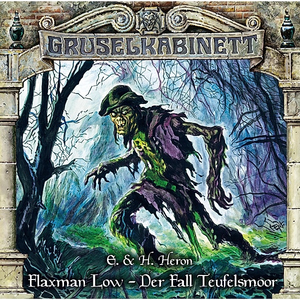 Gruselkabinett - 149 - Flaxman Low - Der Fall Teufelsmoor, E. & H. Heron