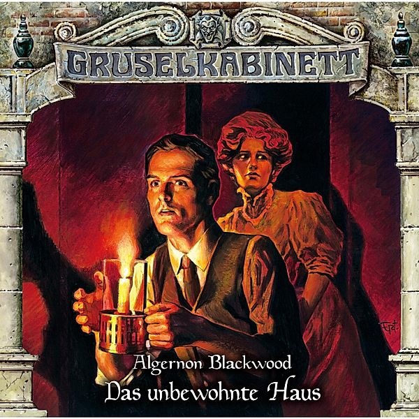 Gruselkabinett - 180 - Das unbewohnte Haus, Algernon Blackwood