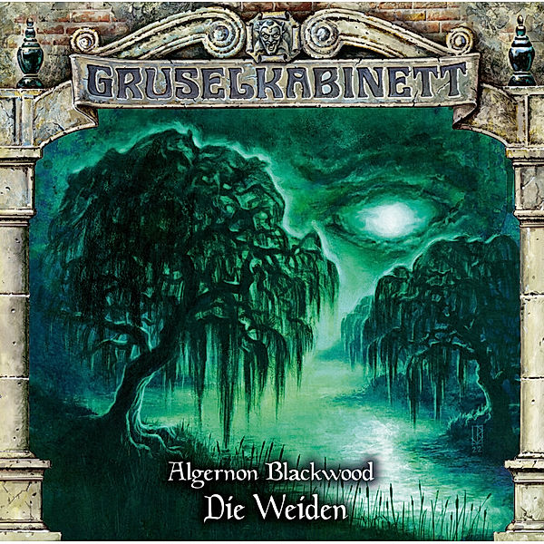 Gruselkabinett - 187 - Die Weiden, Algernon Blackwood