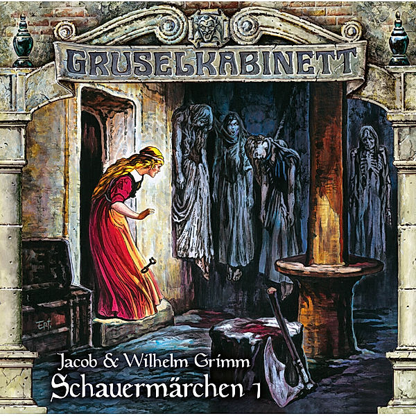 Gruselkabinett - 190 - Schauermärchen 1, Jacob u. Wilhelm Grimm