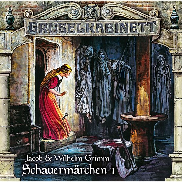 Gruselkabinett - 190 - Schauermärchen 1, Jacob & Wilhelm Grimm