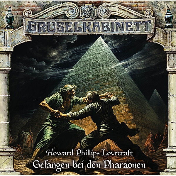 Gruselkabinett - 192 - Gefangen bei den Pharaonen, Howard Ph. Lovecraft