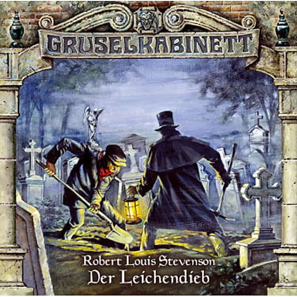 Gruselkabinett - 2 - Der Leichendieb, Robert Louis Stevenson