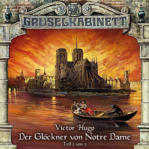 Gruselkabinett - 29 - Der Glöckner von Notre Dame (Folge 2 von 2), Victor Hugo