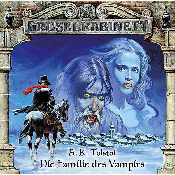 Gruselkabinett - 3 - Die Familie des Vampirs, A.k. Tolstoi