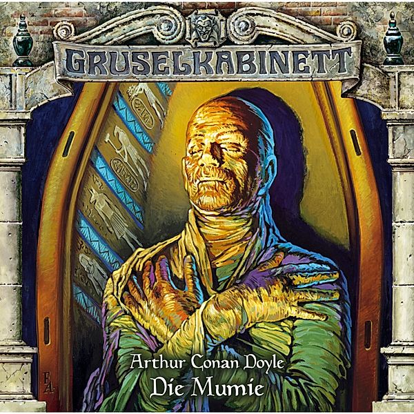 Gruselkabinett - 51 - Die Mumie, Arthur Conan Doyle