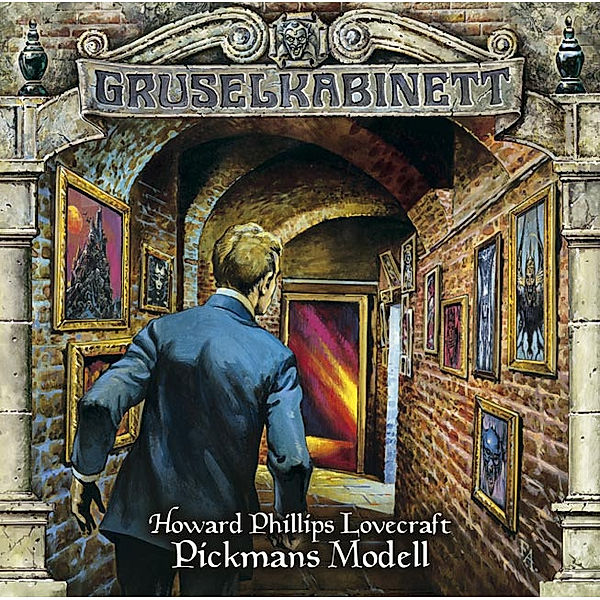 Gruselkabinett - 58 - Pickmans Modell, Howard Ph. Lovecraft