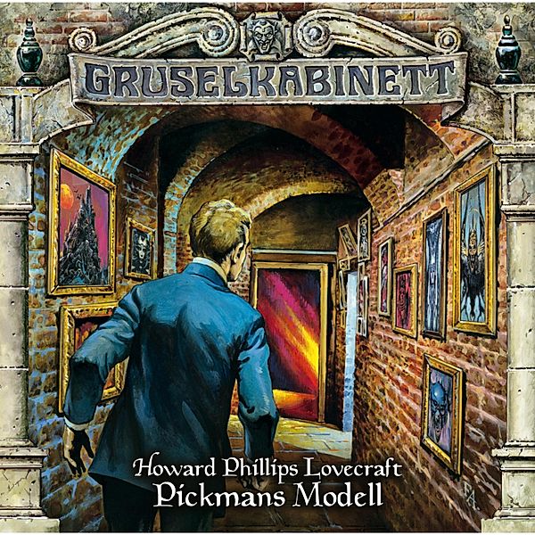 Gruselkabinett - 58 - Pickmans Modell, H. P. Lovecraft