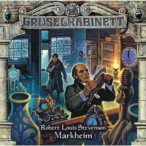 Gruselkabinett - 72 - Markheim, Robert Louis Stevenson