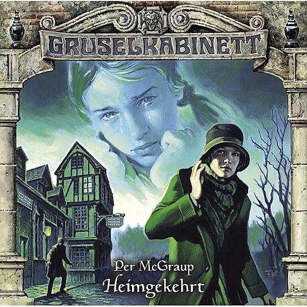 Gruselkabinett - 89 - Heimgekehrt, Per McGraup