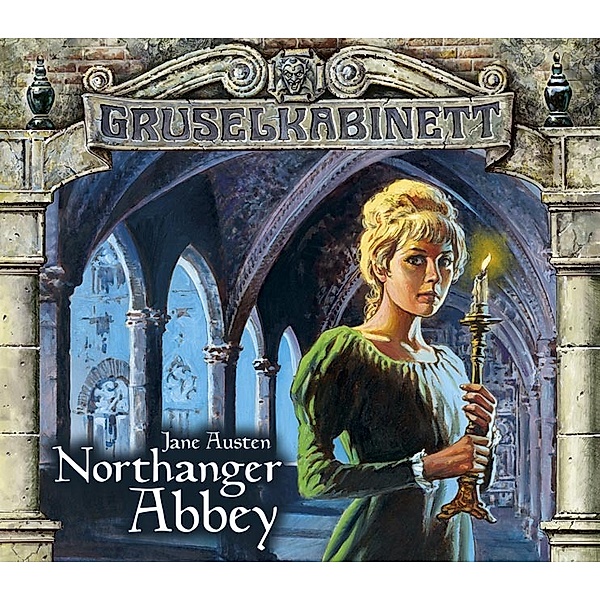 Gruselkabinett Band 40/41: Northanger Abbey (2 Audio-CDs), Jane Austen