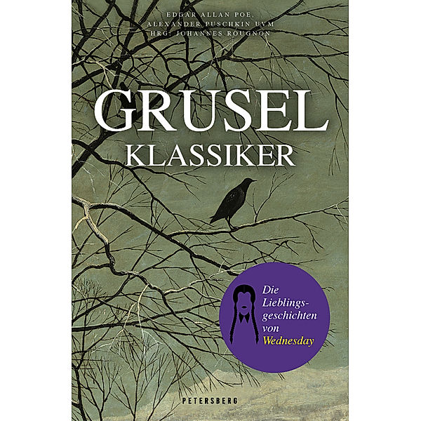 Gruselklassiker, Edgar Allan Poe, Alexander Puschkin, Rudyard Kipling, Washington Irving, Nikolaus Gogol, Ludwig Tieck