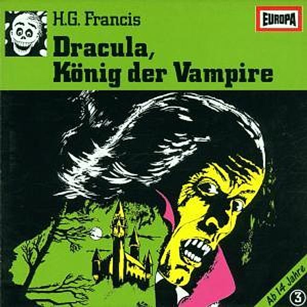 Gruselserie 3:  Dracula, König der Vampire, H.g. Francis