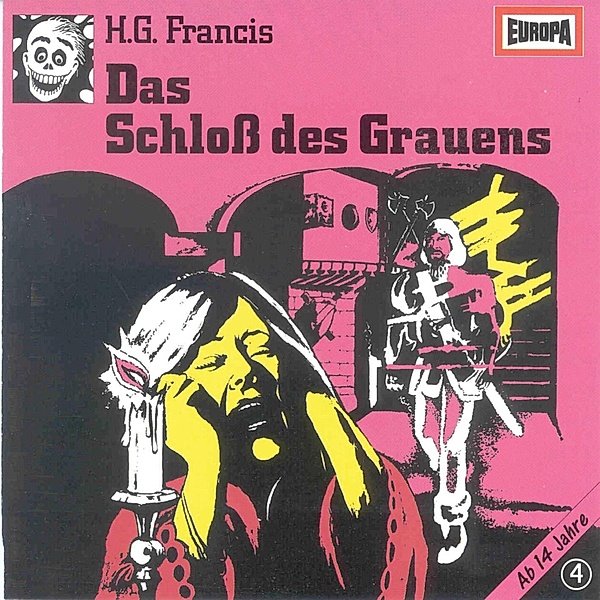 Gruselserie - 4 - Folge 04: Das Schloss des Grauens, H.g. Francis