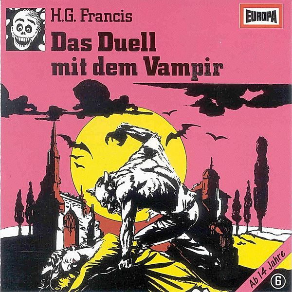 Gruselserie - 6 - Folge 06: Das Duell mit dem Vampir, H.g. Francis
