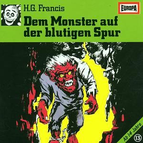 Gruselserie - Dem Monster auf der blutigen Spur, H.g. Francis