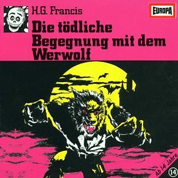 Gruselserie - Die tödliche Begegnung mit dem Werwolf, H.g. Francis