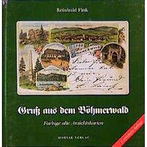 Gruß aus dem Böhmerwald, Reinhold Fink