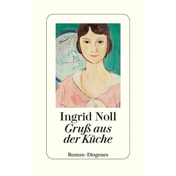 Gruß aus der Küche, Ingrid Noll