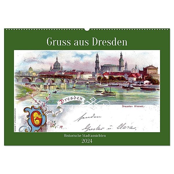 Gruss aus Dresden - Historische Stadtansichten (Wandkalender 2024 DIN A2 quer), CALVENDO Monatskalender, Henning von Löwis of Menar