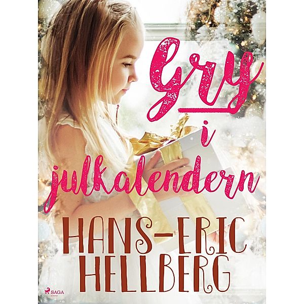 Gry i Julkalendern, Hans-Eric Hellberg