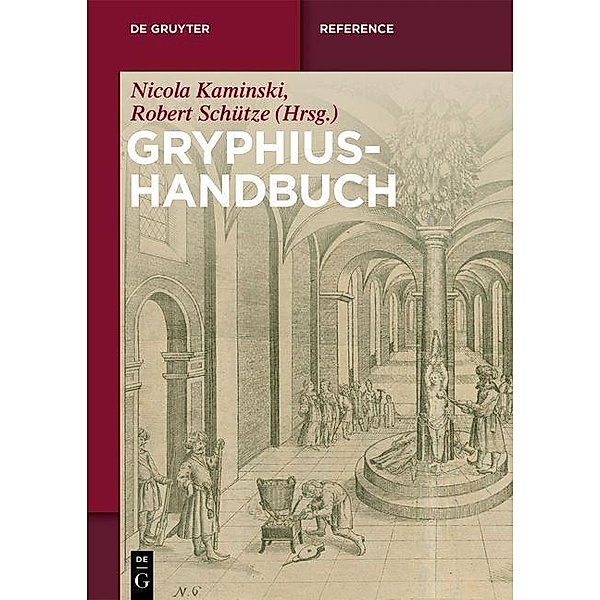 Gryphius-Handbuch / De Gruyter Reference