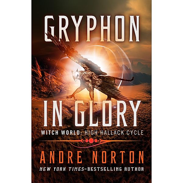 Gryphon in Glory / Witch World: High Hallack Cycle, Andre Norton