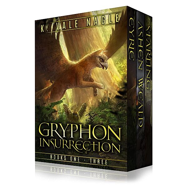 Gryphon Insurrection Boxed Set One: Eyrie, Ashen Weald, and Starling (Gryphon Insurrection Boxed Sets, #1) / Gryphon Insurrection Boxed Sets, K. Vale Nagle