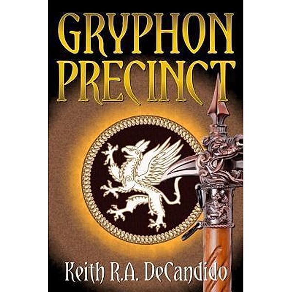 Gryphon Precinct / Precinct Bd.4, Keith R. A. DeCandido