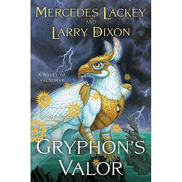 Gryphon's Valor / Kelvren's Saga Bd.2, Mercedes Lackey, LARRY DIXON