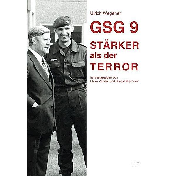 GSG 9 - Stärker als der Terror, Ulrike Zander, Harald Biermann, Ulrich K. Wegener