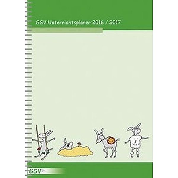 GSV Unterrichtsplaner für Grundschullehrer (DIN A4) 2016/2017, Ringbindung