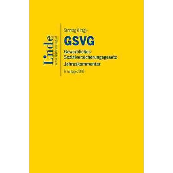 GSVG | Gewerbliches Sozialversicherungsgesetz 2020; ., Johannes Derntl, Martin Sonntag, Walter Schober, Caroline Graf-Schimek, Marta Glowacka, Josef Souhrada, Rosenma