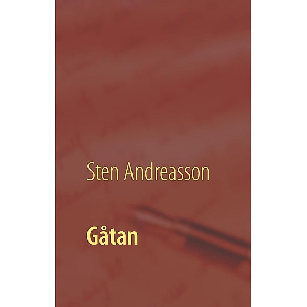 Gåtan, Sten Andreasson