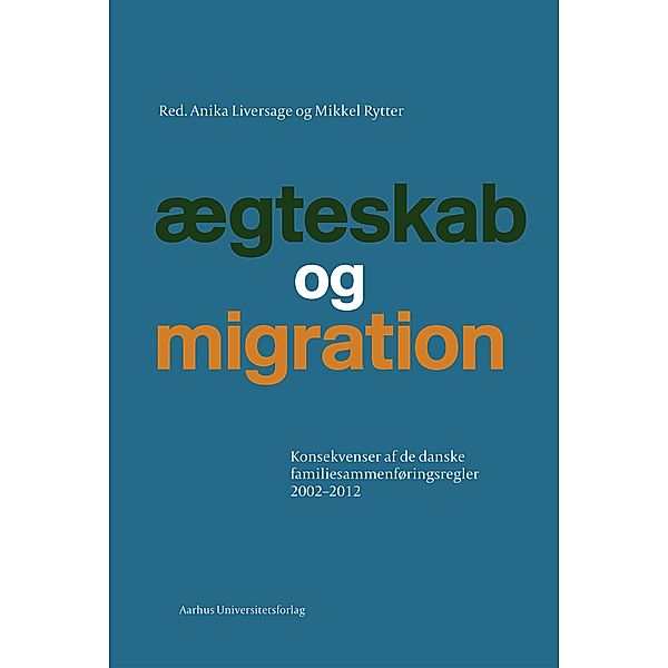 Ægteskab og migration / Sociologiske studier Bd.5