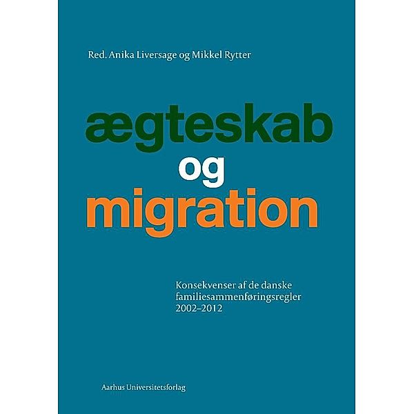 Ægteskab og migration / Sociologiske studier Bd.5