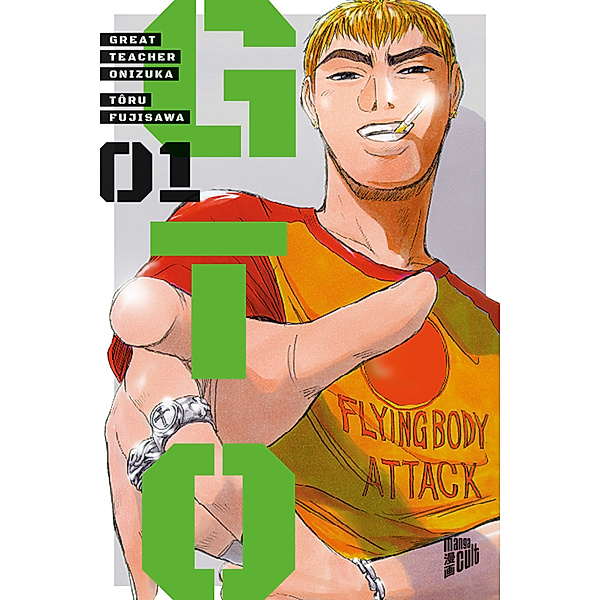 GTO: Great Teacher Onizuka 1, Tôru Fujisawa