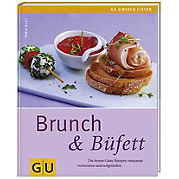 GU Einfach clever / Brunch & Büfett, Tanja Dusy