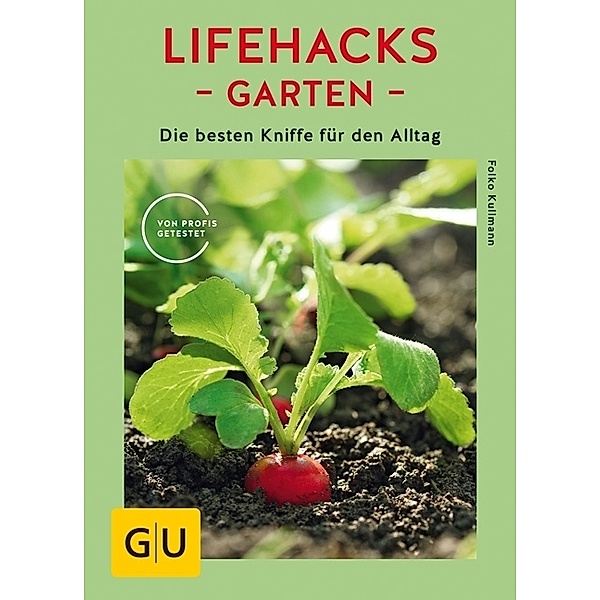 GU Garten Extra / Lifehacks Garten, Folko Kullmann