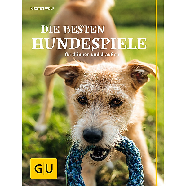 GU Haus & Garten Tier-spezial / Die besten Hundespiele, Kirsten Wolf