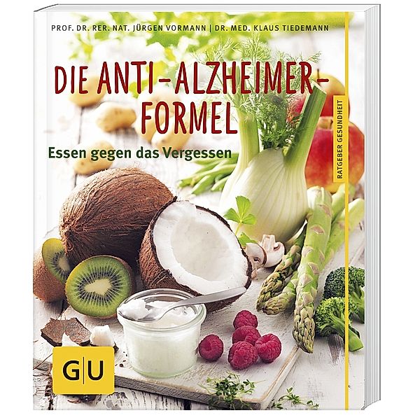 GU Körper & Seele Ratgeber Gesundheit / Die Anti-Alzheimer-Formel, Klaus Tiedemann, Jürgen Vormann