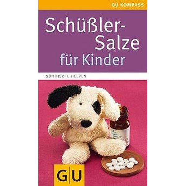 GU Kompass / Schüßler-Salze für Kinder, Günther H. Heepen