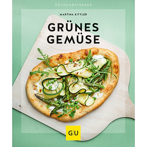 GU Küchenratgeber / Grünes Gemüse, Martina Kittler