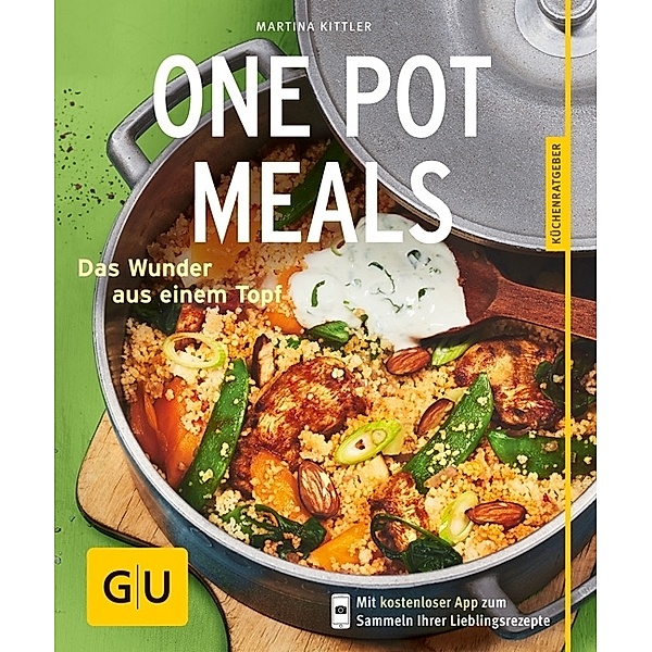 GU Küchenratgeber / One Pot Meals, Martina Kittler
